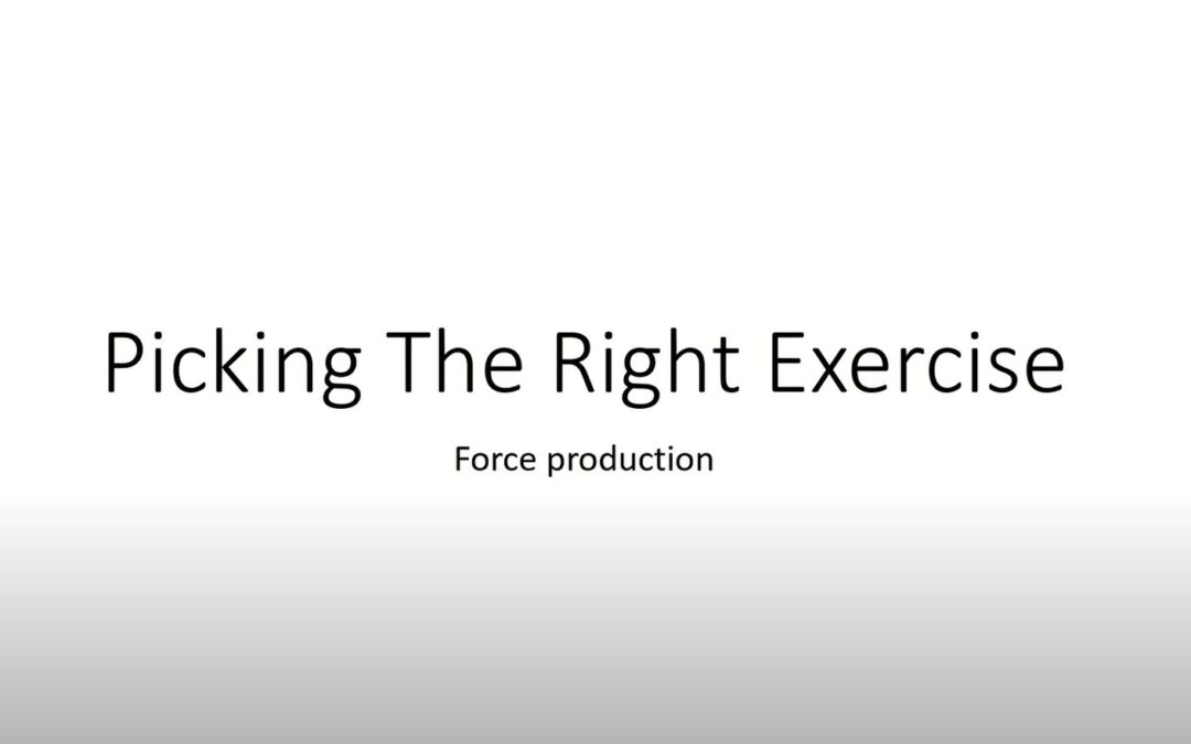 Picking The Right Exercise Part II